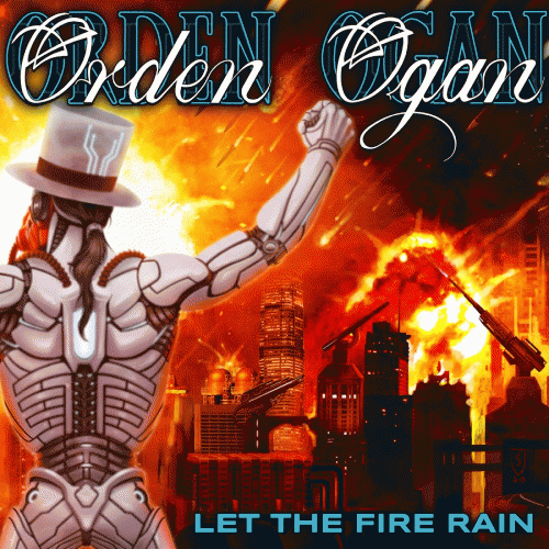 Orden Ogan : Let the Fire Rain